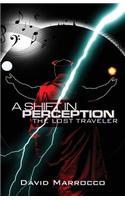 A Shift in Perception: The Lost Traveler
