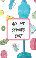 All My Sewing Shit: For Beginners Yards of Fabric Quick Stitch Designs