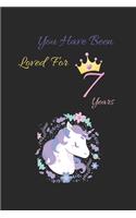 you have been loved for 7 years