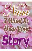 Nana I Want To Hear Your Story