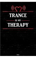 Trance is my Therapy Planner