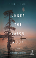 Under the Bayou Moon