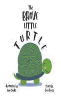 The Brave Little Turtle