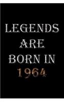Legends Are Born In 1964 Notebook