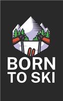 Born to ski