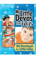 My Little Devos for Boys: 365 Devotionals for Little Fellas