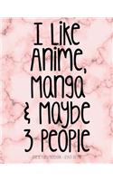 I Like Anime Manga & Maybe 3 People