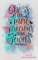 2020-2023 Three Year Monthly Planner - She Is Far More Precious Than Jewels