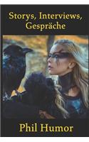 Storys, Interviews, Gespräche
