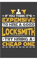 If You Think It's Expensive To Hire A Good Locksmith Try Hiring A Cheap One: Personal Planner 24 month 100 page 6 x 9 Dated Calendar Notebook For 2020-2021 Academic Year