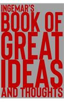 Ingemar's Book of Great Ideas and Thoughts