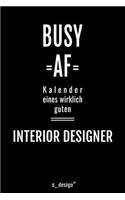 Kalender für Interior Designer: Immerwährender Kalender / 365 Tage Tagebuch / Journal [3 Tage pro Seite] für Notizen, Planung / Planungen / Planer, Erinnerungen, Sprüche