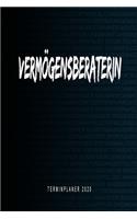 Vermögensberaterin - Terminplaner 2020: Kalender und Organisator für Vermögensberaterin. Terminkalender, Taschenkalender, Wochenplaner, Jahresplaner, Kalender 2019 - 2020 zum Planen und Or