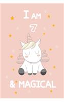 I Am 7 & Magical: A Journal and Sketchbook Gift for 7 Year Old Girls, Lined Journal for a Funny 7th Birthday Gift for Girls