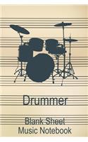 Drummer Blank Sheet Music Notebook: Musician Composer Gift. Pretty Music Manuscript Paper For Writing And Note Taking / Composition Books Gifts For Musicians.(120 Blank Sheet Music Pag