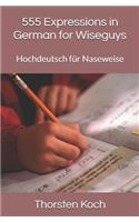 555 Expressions in German for Wiseguys