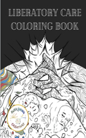 Liberatory Care Coloring Book