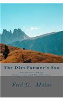 The Dirt Farmer's Son: Fortunato's Whim - Confessions and Recollections