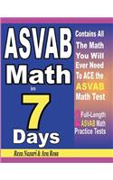 ASVAB Math in 7 Days: Step-By-Step Guide to Preparing for the ASVAB Math Test Quickly