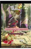Vendanges Ameres: Les Vignes Du Saigneur(Vendanges Am)