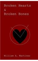 Broken Hearts and Broken Bones