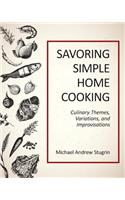 Savoring Simple Home Cooking