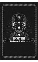 Bucket List Before I Die...