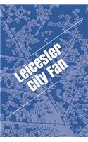 Leicester City Fan: A Sports Themed Journal Notebook for Your Everyday Needs