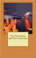 Fire Prevention and Fire Extinction