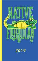 Native Floridian 2019 Daily Planner