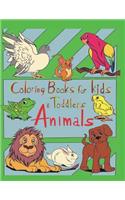 Animals Coloring Book for Kids & Toddlers: Children Activity Books for Kids Ages 3- 5 #1