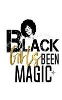 Black Girls Been Magic