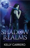 Shadow Realms (Shadow Realms Book 1): A Vampire Hunter Novel