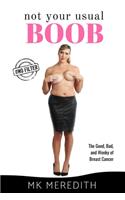 Not Your Usual Boob