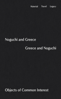 Noguchi and Greece, Greece and Noguchi