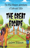 Wild Western Adventures of Luke and Little