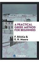 A Practical Greek Method for Beginners, by F. Ritchie and E.H. Moore