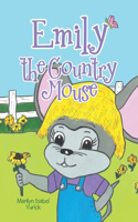Emily the Country Mouse