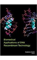 Biomedical Applications Of Dna Recombinant Technology