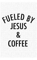 Fueled by Jesus & Coffee: A 6x9 Inch Matte Softcover Journal Notebook with 120 Blank Lined Pages and a Funny Caffeine Loving Christian Faith Cover Slogan