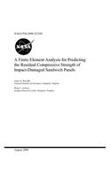 A Finite Element Analysis for Predicting the Residual Compressive Strength of Impact-Damaged Sandwich Panels