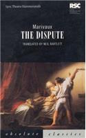 The Dispute: (Oberon Modern Plays)