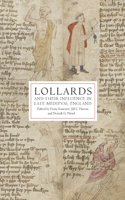 Lollards and their Influence in Late Medieval England