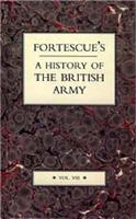 Fortescue's History of the British Army