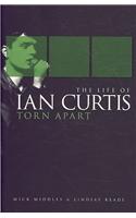 Torn Apart: The Life of Ian Curtis: Torn Apart