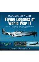 Flying Legends of World War II