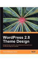 WordPress 2.8 Theme Design: (Hardcover)