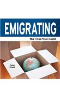 Emigrating: The Essential Guide