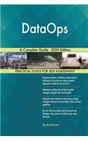 DataOps A Complete Guide - 2020 Edition