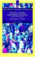 Death, Dying and Bereavement